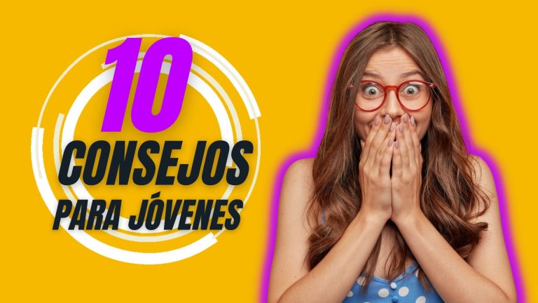 Consejos para jóvenes